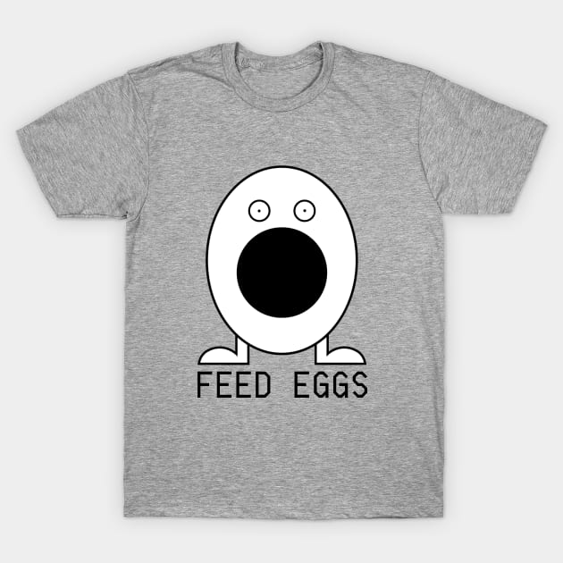 ITYSL Feed Eggs Game T-Shirt by Shoppetite